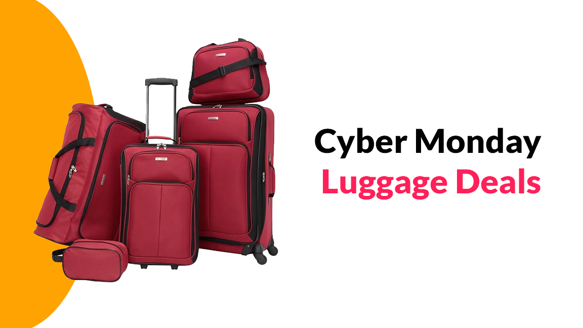 Cyber Monday luggage deals: get up to 80% off on your favorite luggage